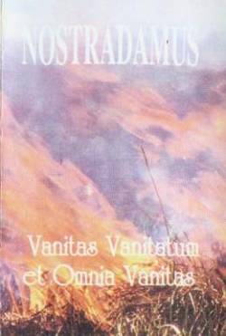 Nostradamus (PL) : Vanitas Vanitatum et Omnia Vanitas
